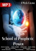 School of Prophetic Power (MP3/MP4  4 Week Course Download) by Dutch Sheets, James Goll, John Paul Jackson, Jeremy Lopez, Dennis Cramer and others