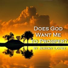Does God Want Me To Prosper? (Teaching CD) by Jeremy Lopez