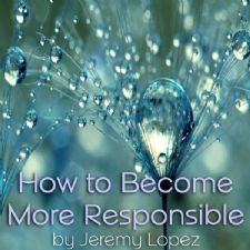 How to Become More Responsible (teaching CD) by Jeremy Lopez