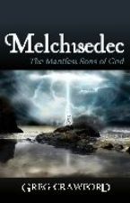 Melchisedec (E-Book) by Greg Crawford