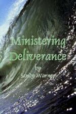 Ministering Deliverance (E-Book Download) by Sandy Warner