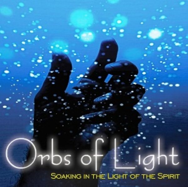 Orbs of Light (Prophetic Soaking CD) by Lane Sitz