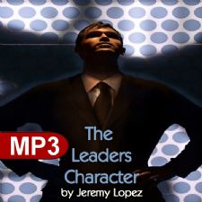 The Leaders Character (MP3 Teaching Download) by Jeremy Lopez