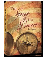 The Spirit of the Pioneer (MP3  3 Teaching Download) by Ray Hughes