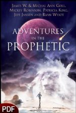 Adventures in the Prophetic (E-Book-PDF Download) by James W. and Michal Ann Goll