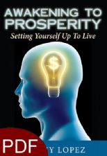 Awakening to Prosperity: Setting Yourself Up To Live (E-book PDF Download) by Jeremy Lopez