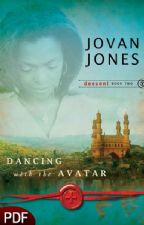 Dancing with the Avatar: Descent, Book Two (E-Book-PDF Download) by Jovan Jones