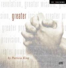 Greater (MP3 Teaching Download) by Patricia King