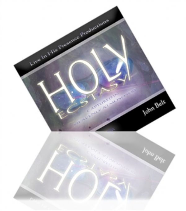 Holy Ecstasy: Captured in Heavenly Atmosphere: Soaking Worship (MP3 music download)  by John Belt