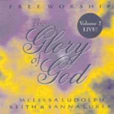 The Glory of God V.2 (MP3 Download) by Keith Luker and Melissa Ludolph